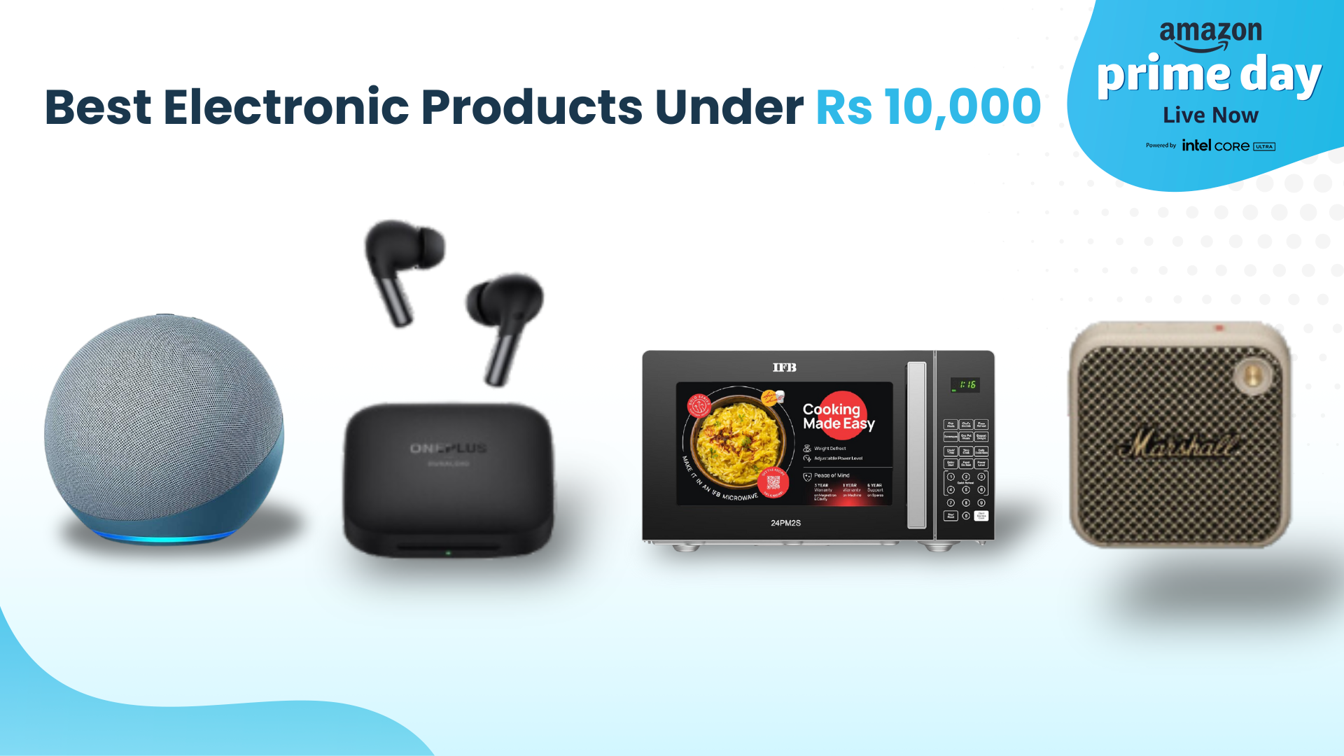 Amazon Prime Day Sale Best Picks on Electronic Products Under Rs 10000 