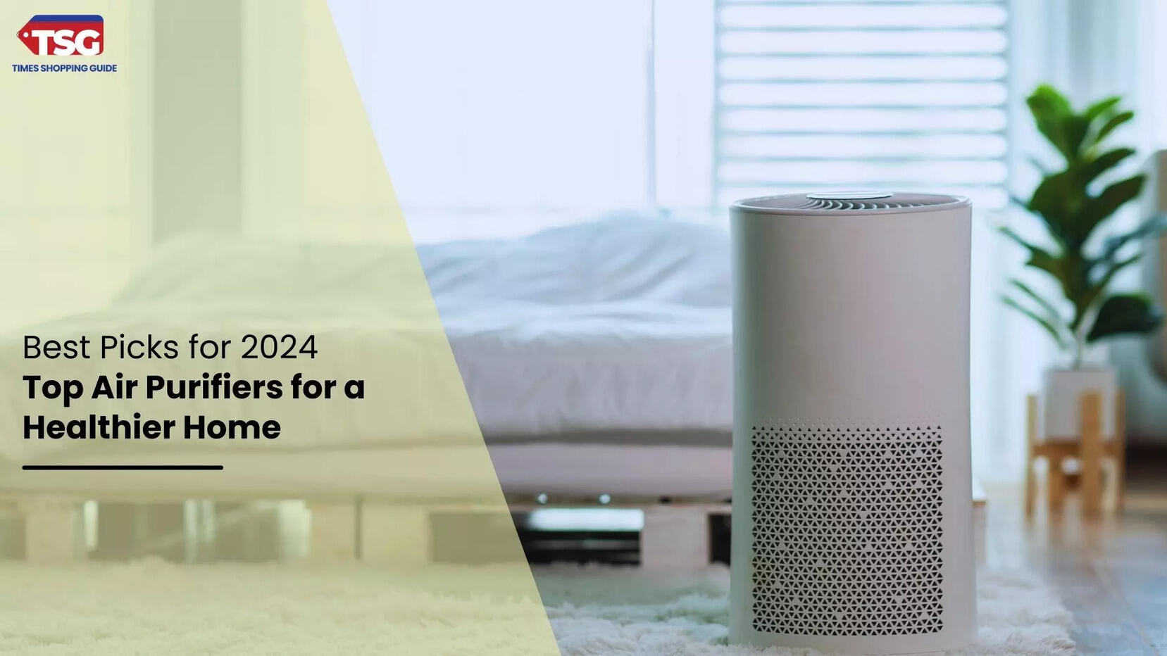 Best Air Purifiers for Home 2024 Upgrade Your Air Quality