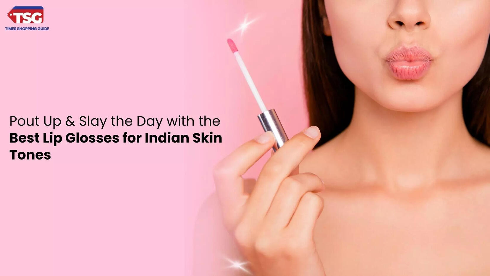 6 Best Lip Glosses for Indian Skin Tones