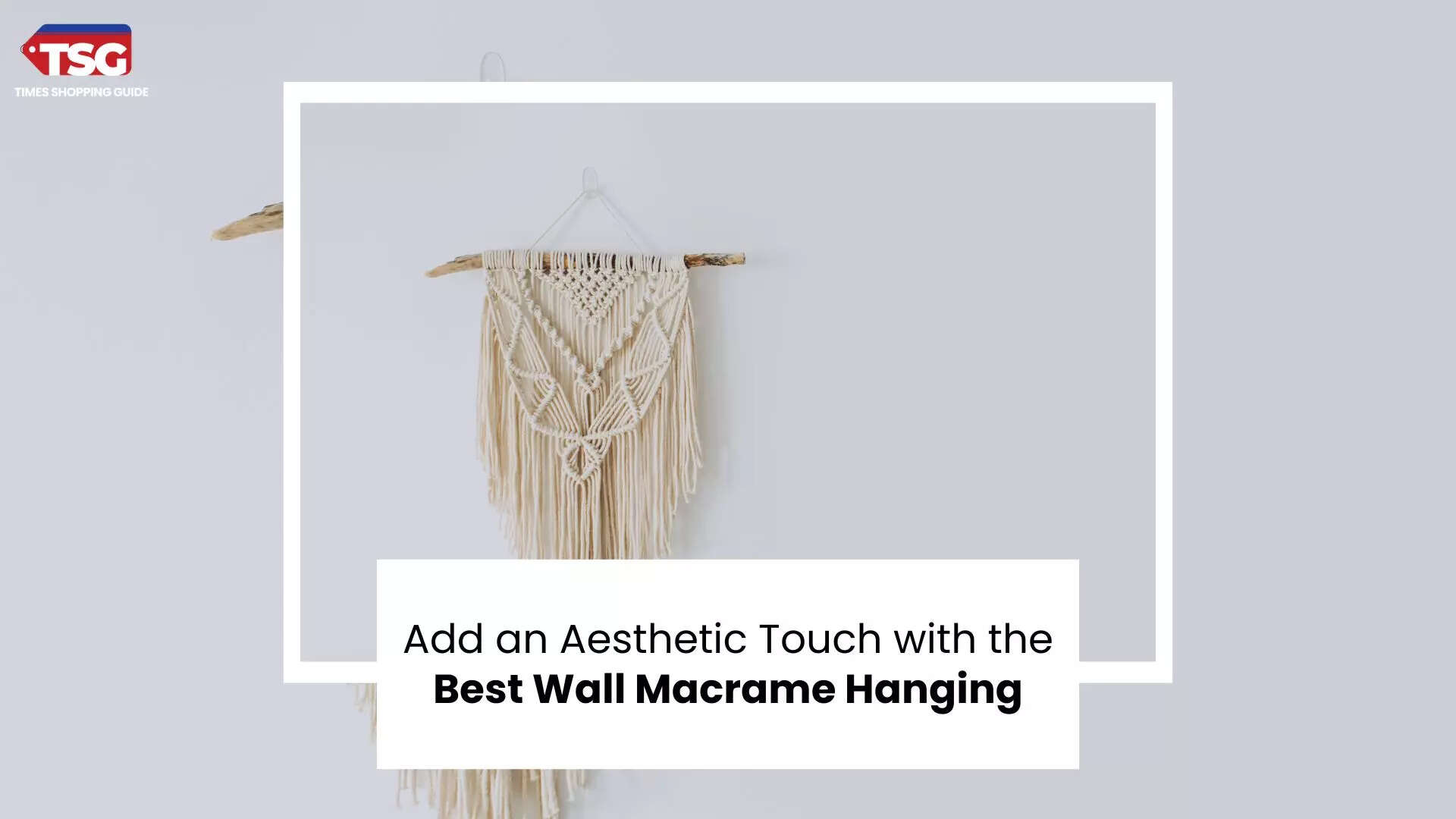 6 Best Macrame Wall Hanging for Home Decor