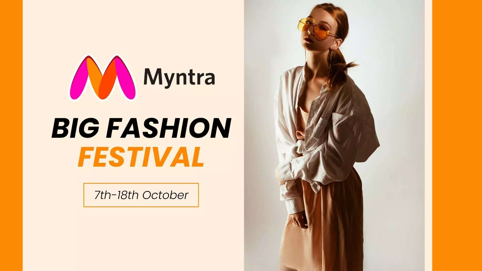 Myntra Big Fashion Festival