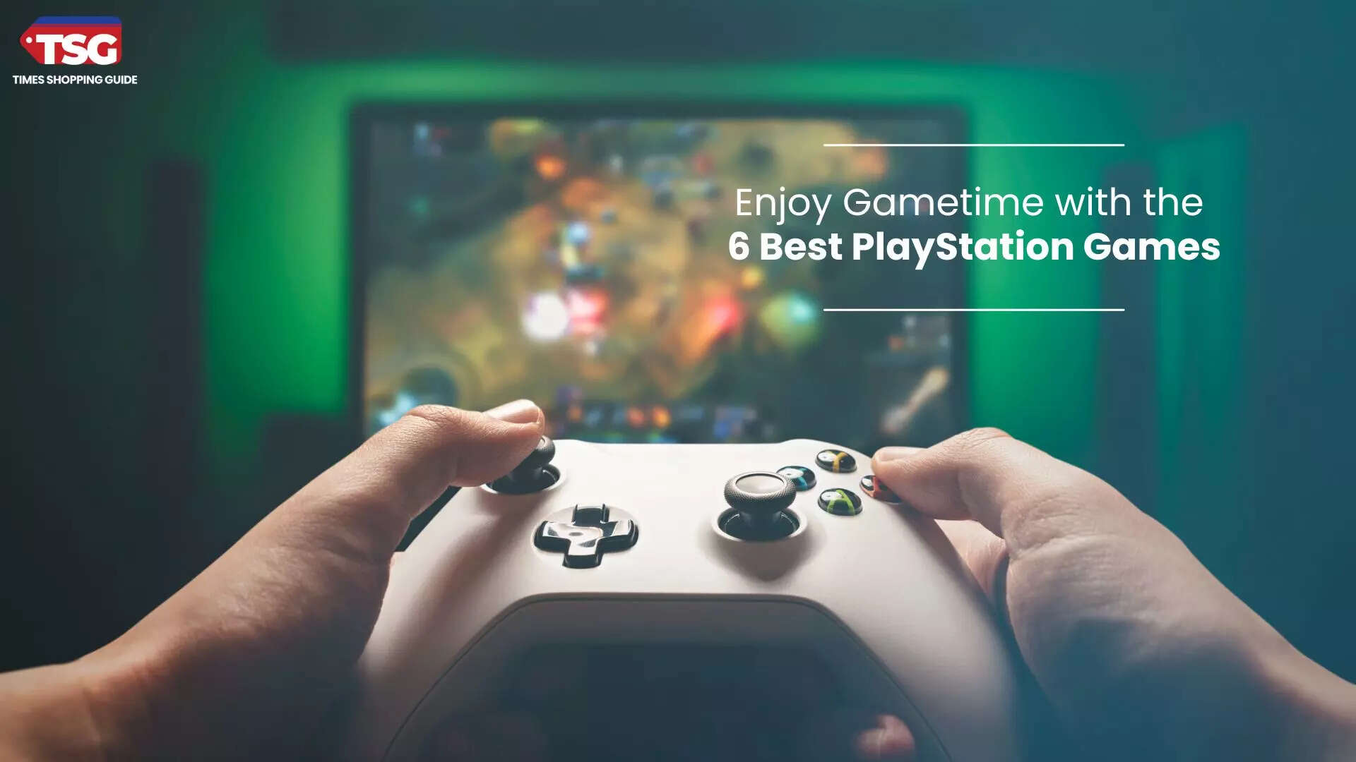 6 Best PlayStation Games to Play Right Now