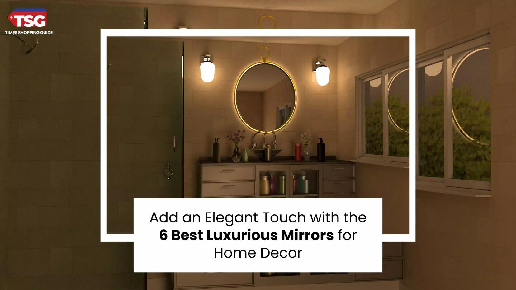 6 Best Luxurious Mirrors for Home