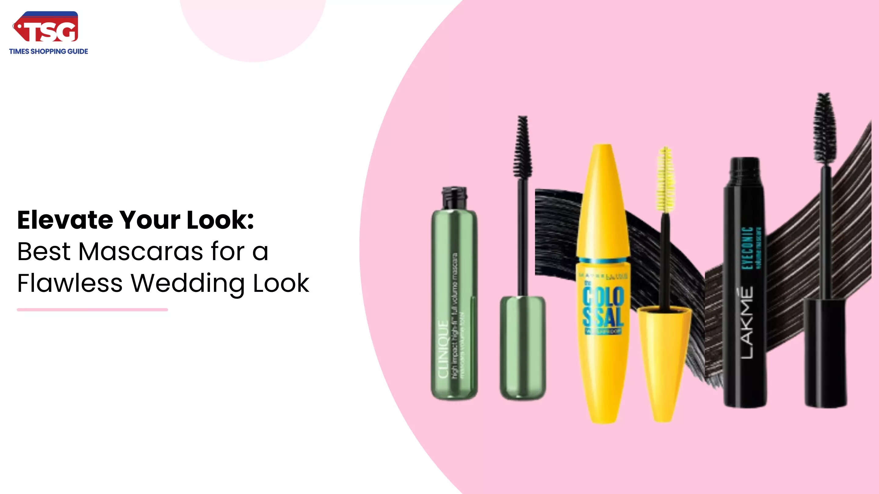 Wedding Season Must-Haves Discover the Best Mascaras  