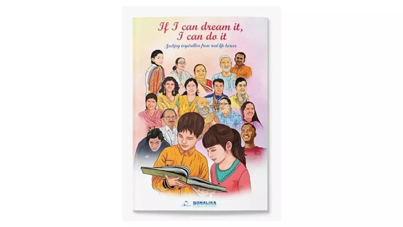 If I can dream it I can do it Story Book by Sonalika Publications
