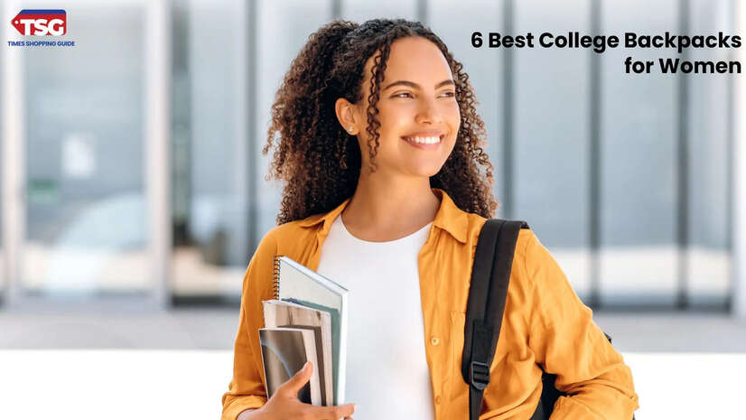 6 Best College Backpacks for Women