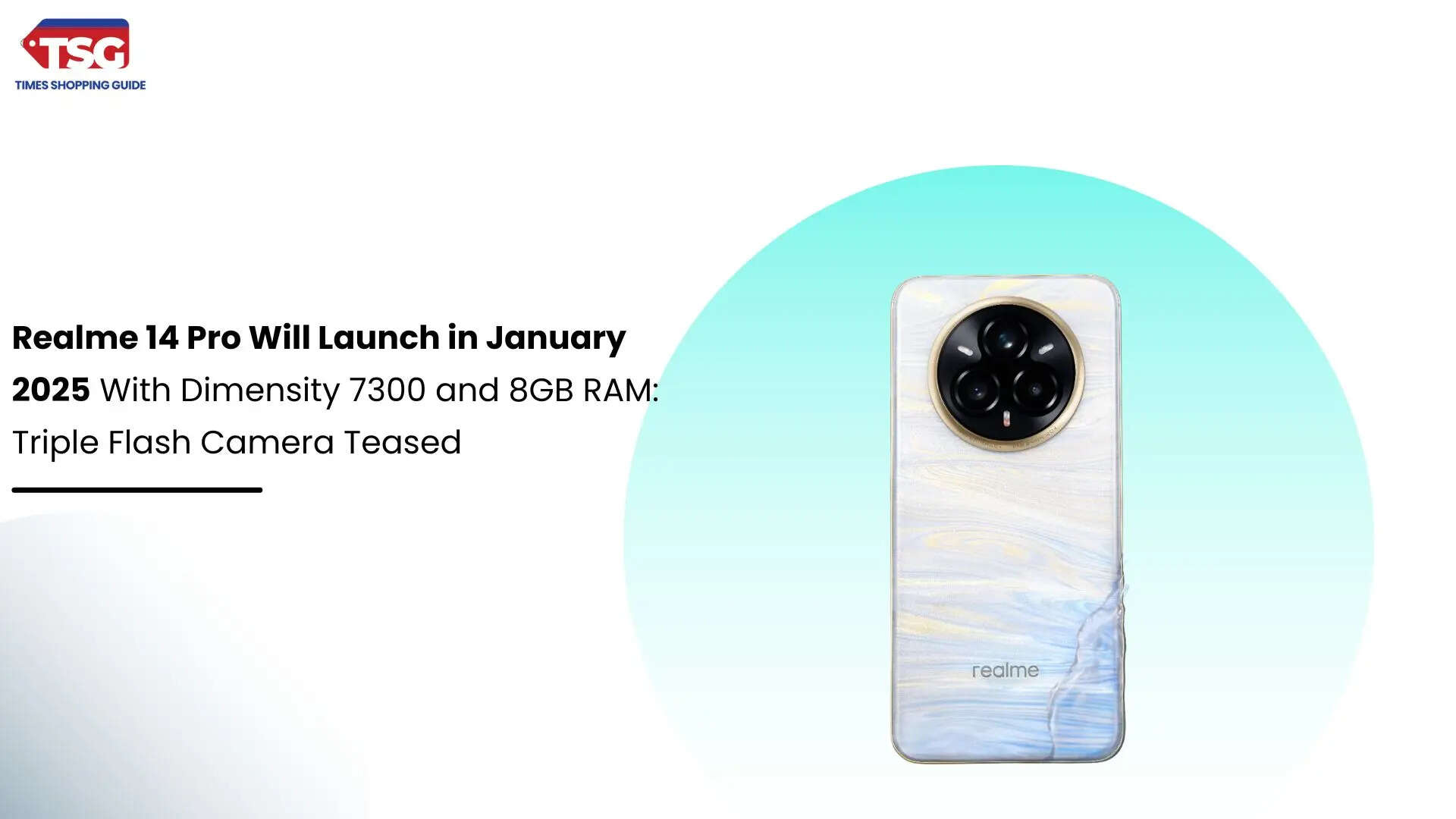 Realme 14 Pro Will Launch in January 2025 With Dimensity 7300 and 8GB RAM Triple Flash Camera Teased