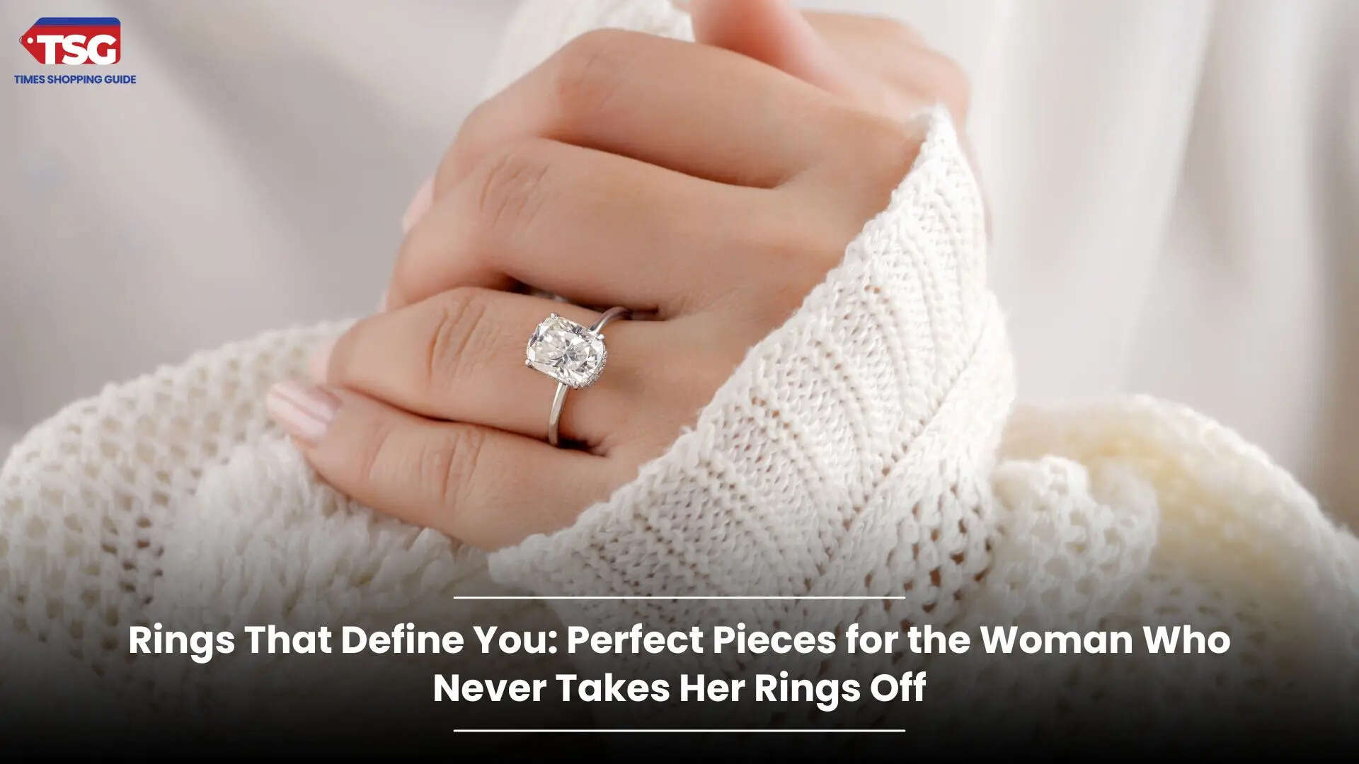 Ultimate Ring Collection for Women Who Love to Shine