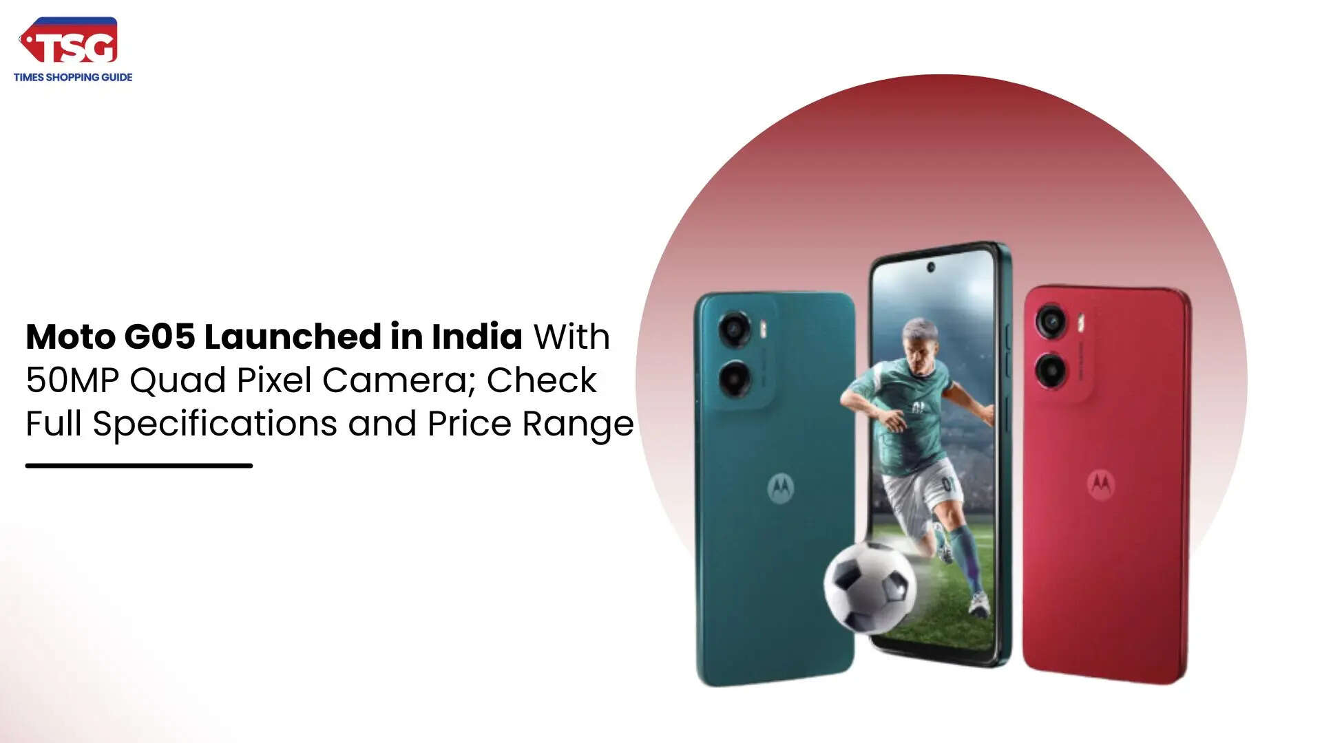 Moto G05 Launched in India With 50MP Quad Pixel Camera Check Full Specifications and Price Range