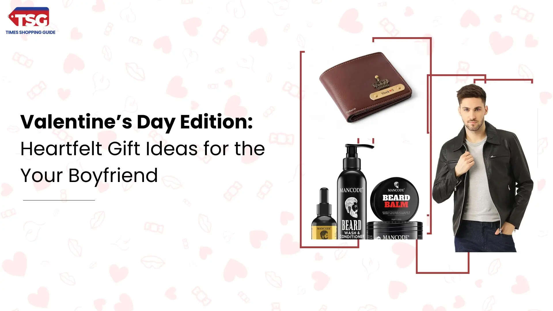 Perfect Valentines Day Gift Ideas for Your Boyfriend