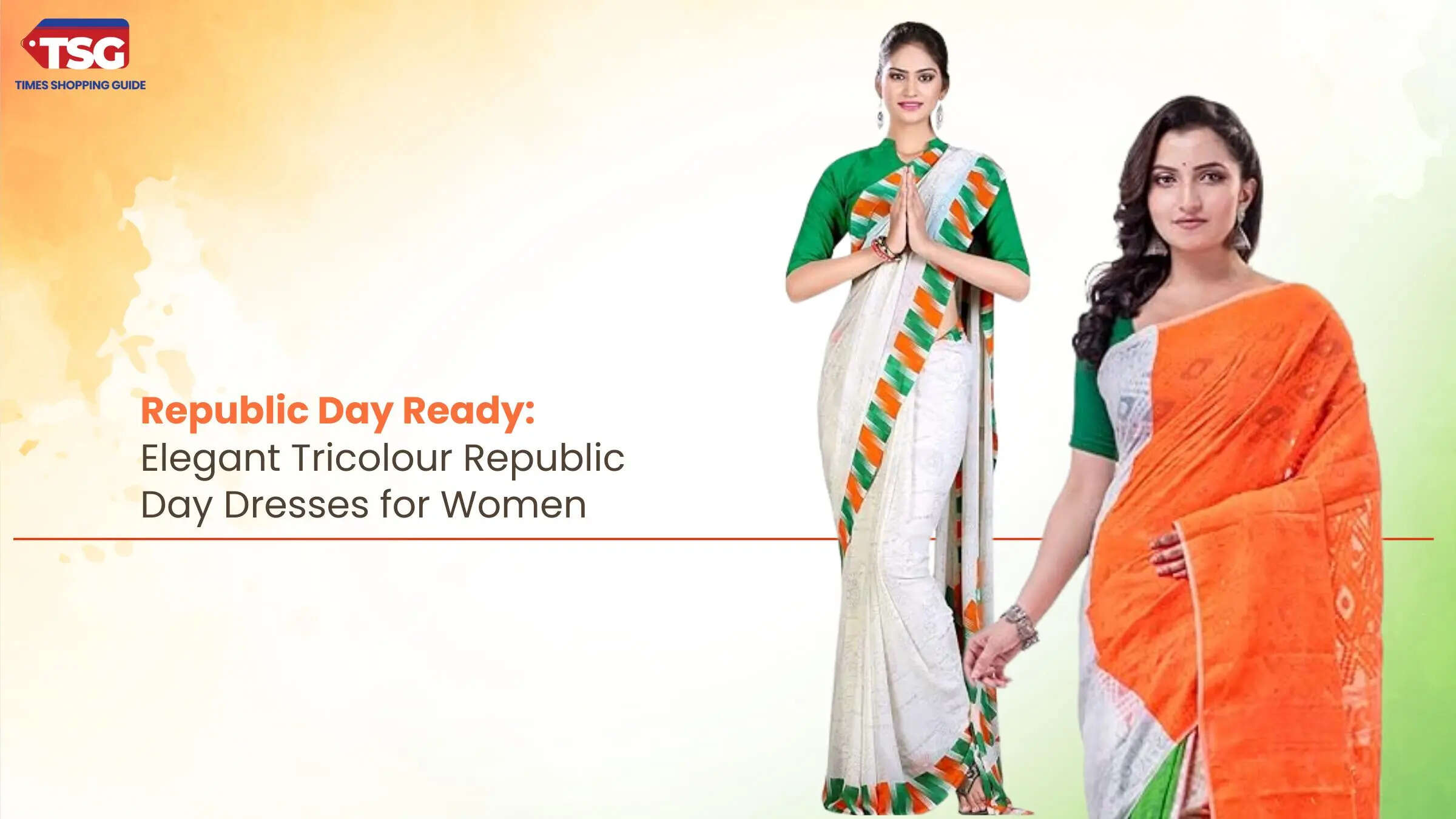 Republic Day Dresses Stylish Republic Day Dress Ideas for Ladies