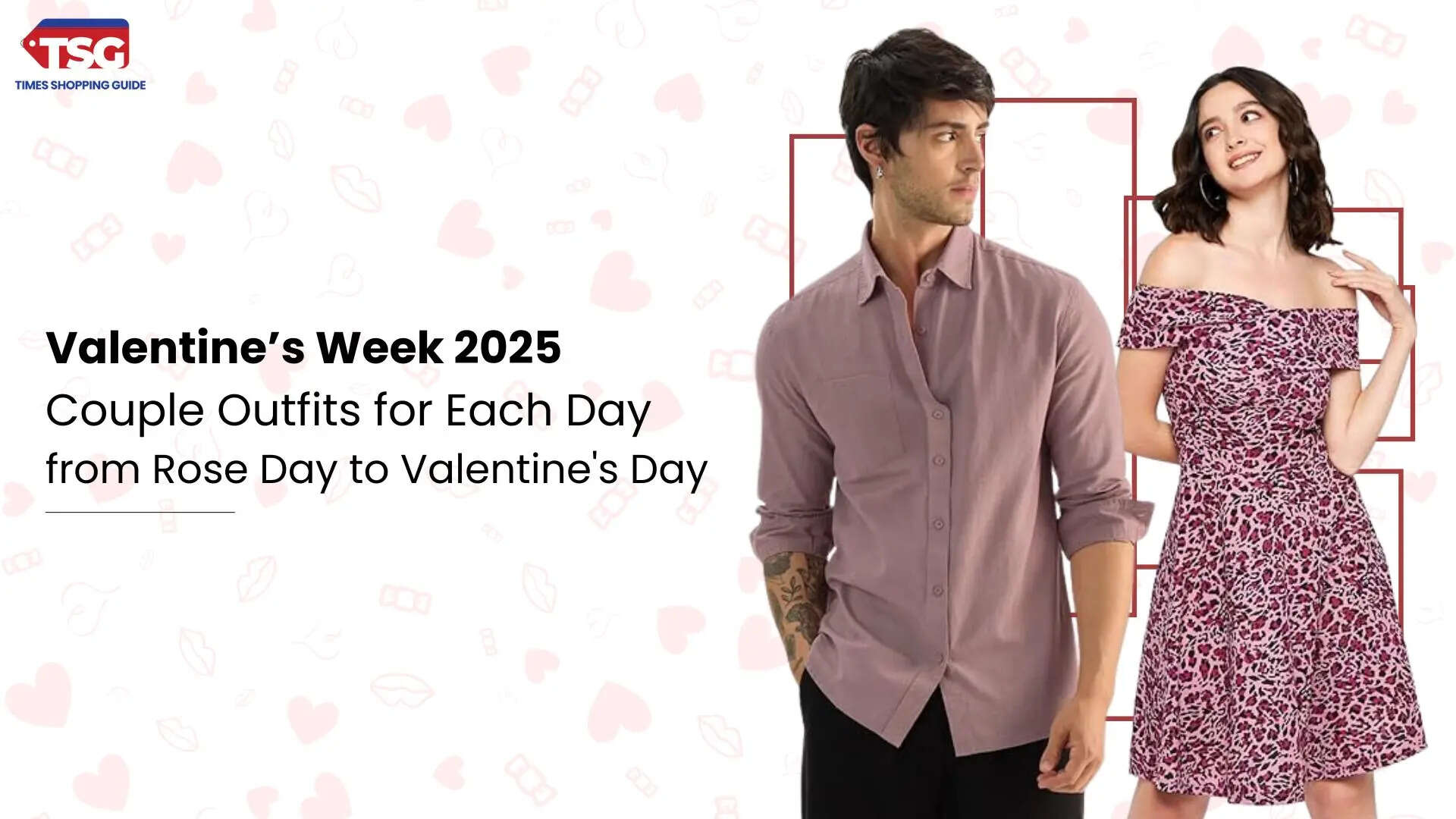 Valentine Week 2025 Perfect Couple Outfits to Celebrate Valentine Week