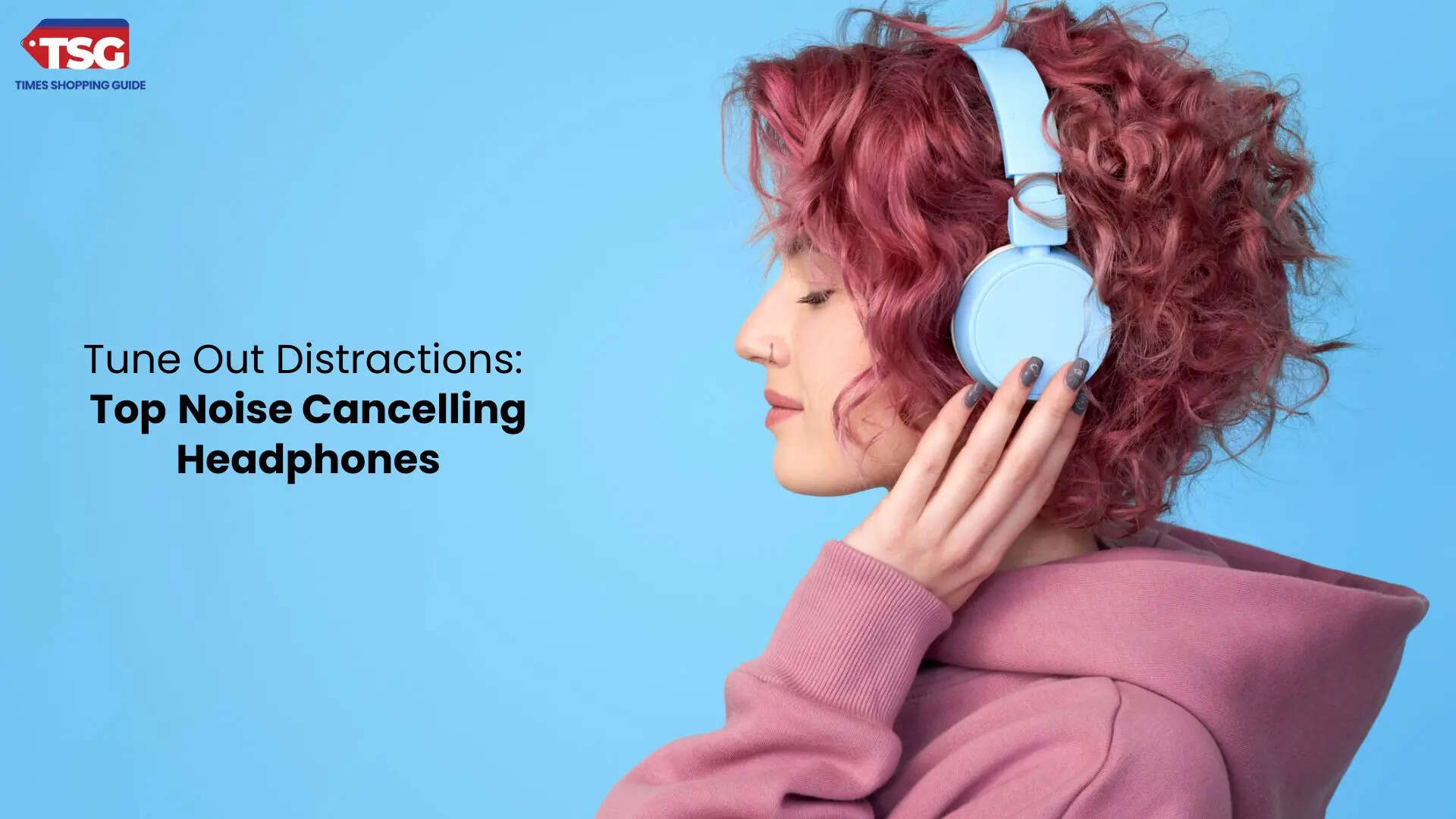 Best Noise-Cancelling Headphones for Music Lovers to Escape the Chaos