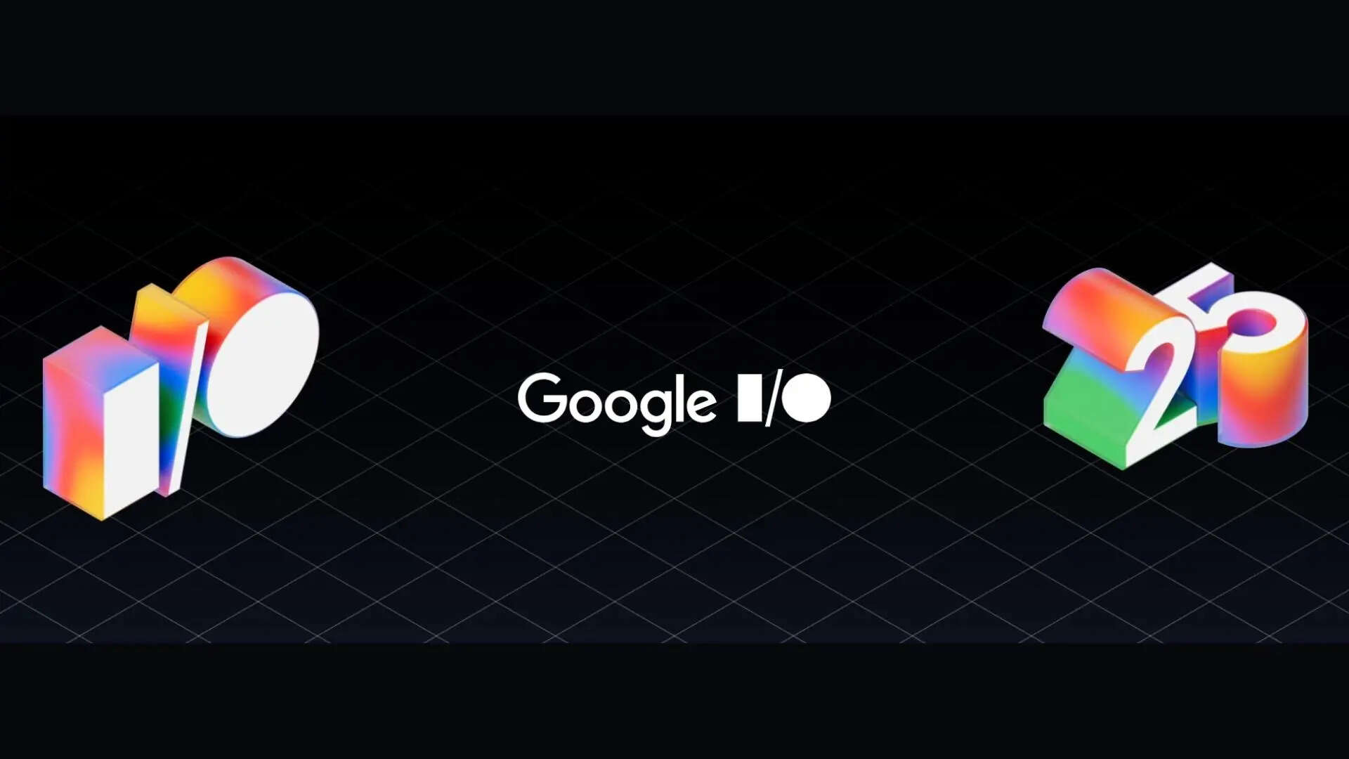 Google IO 2025 Date Announced Heres What You Can Expect