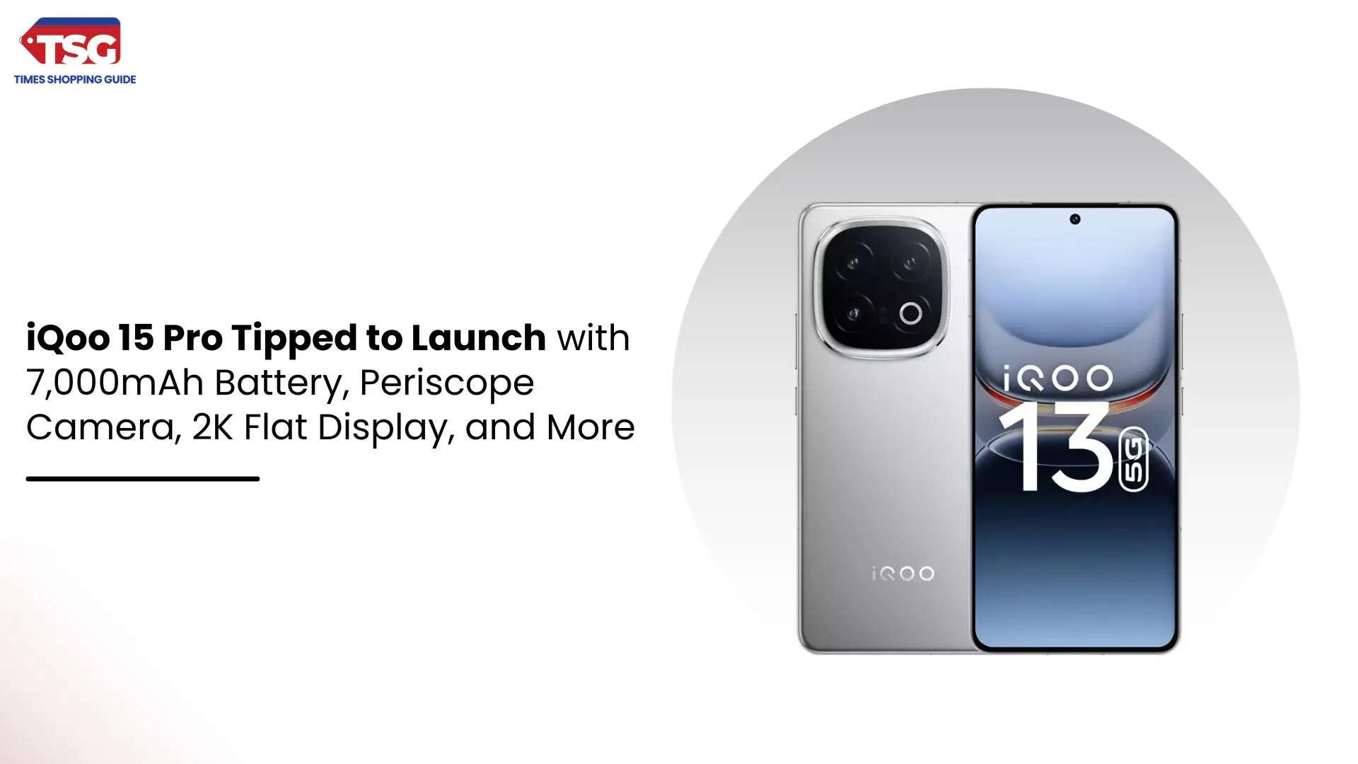 iQoo 15 Pro Tipped to Launch with 7000mAh Battery Periscope Camera 2K Flat Display and More