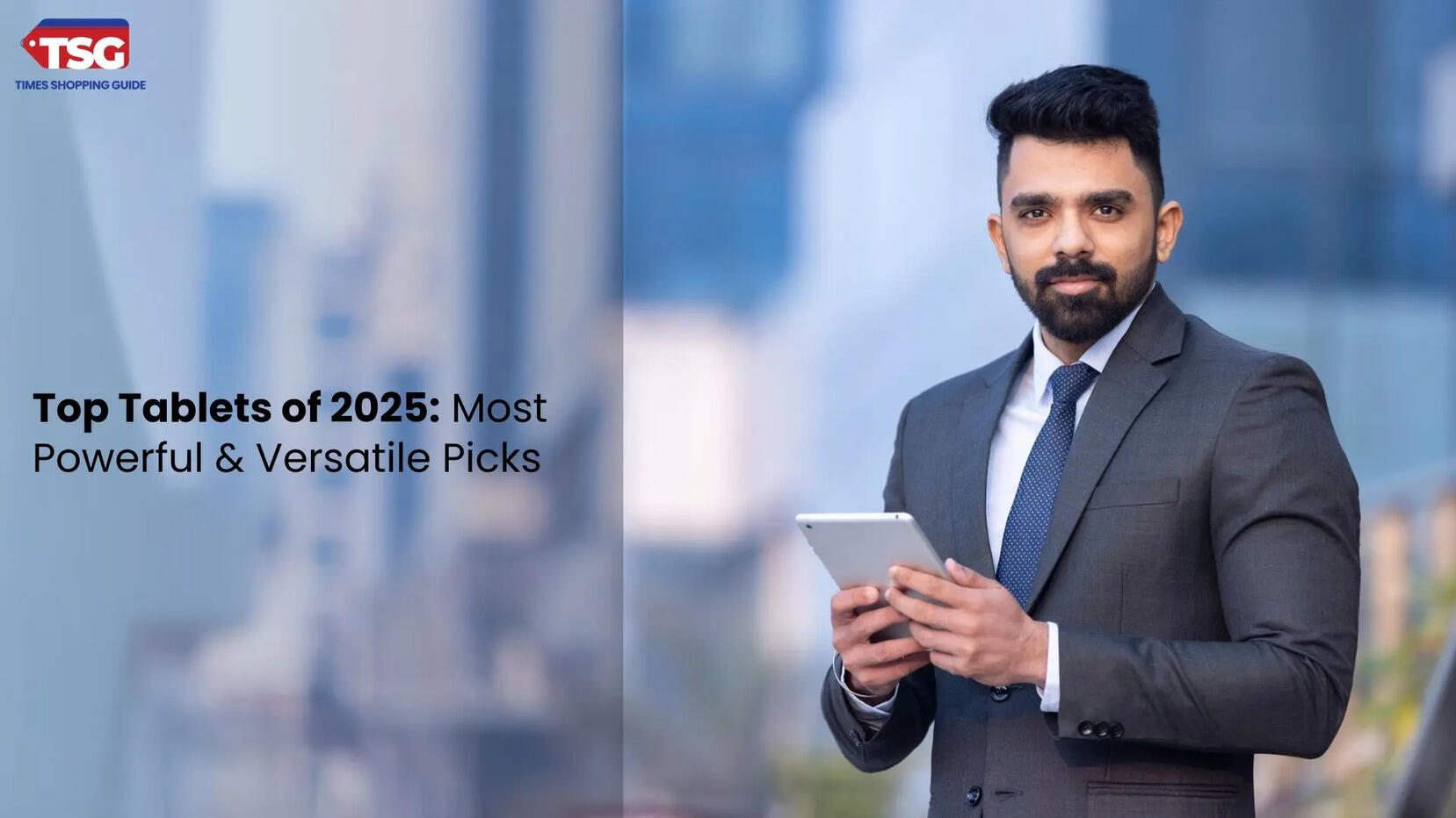 Best Tablets in 2025 That Are Powerful Portable and Versatile