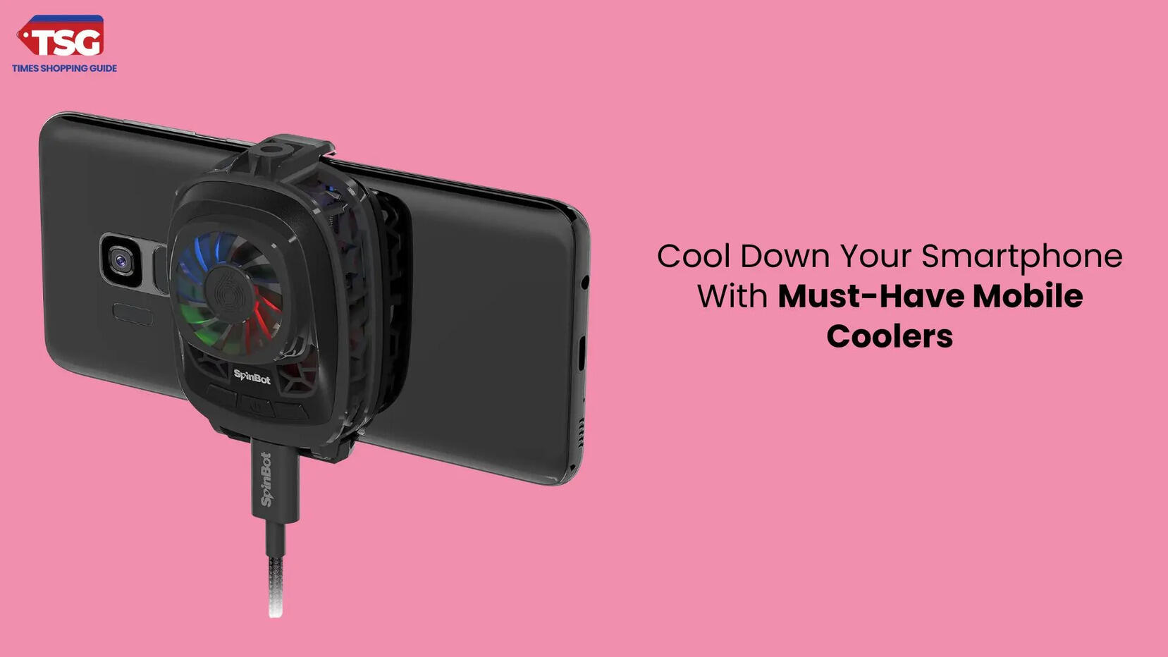 Best Mobile Coolers to Prevent Your Device From Overheating