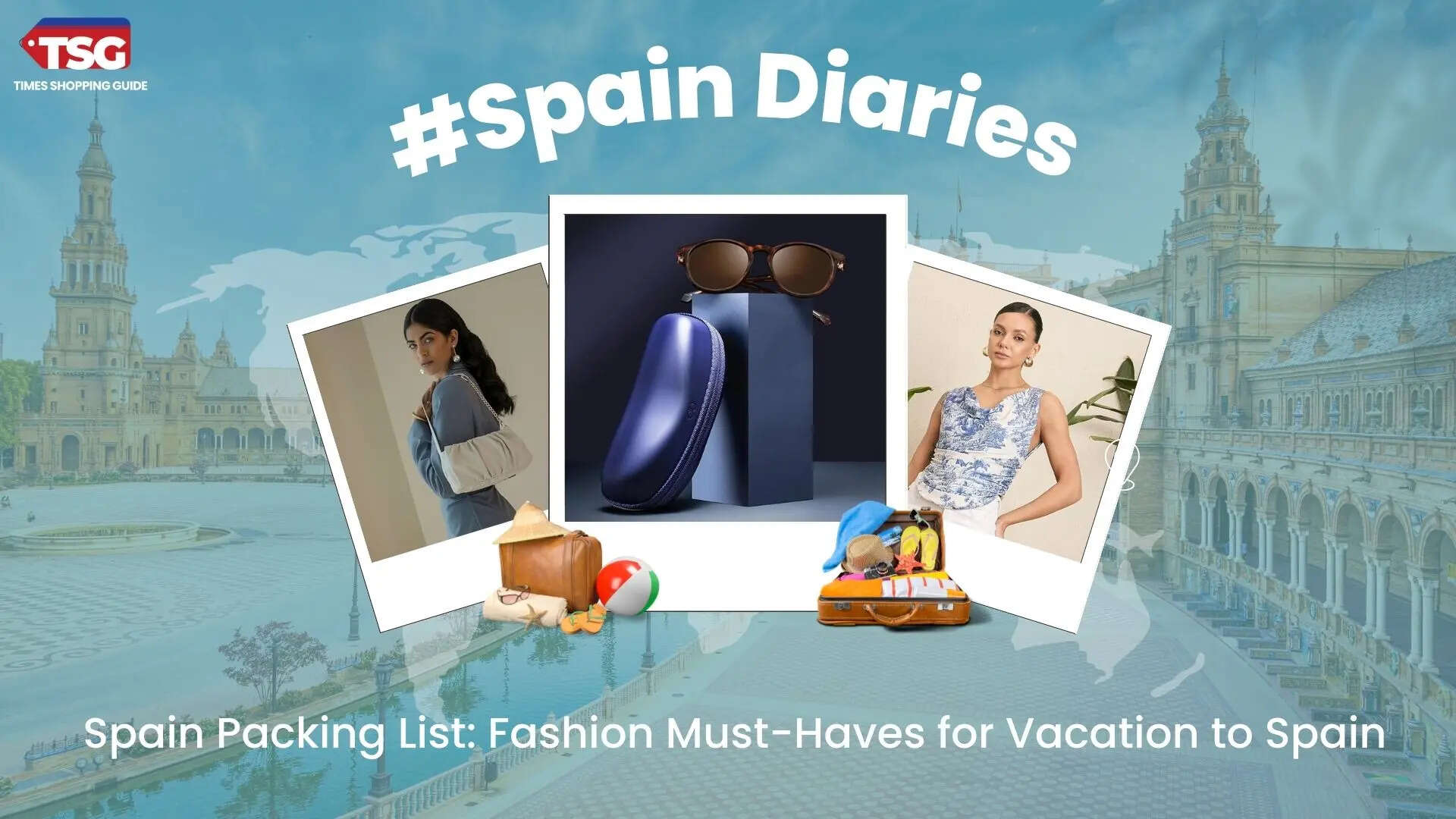 Spain Travel Itinerary and Outfit Guide: Slay Your Spain Vacation in Style Ladies!