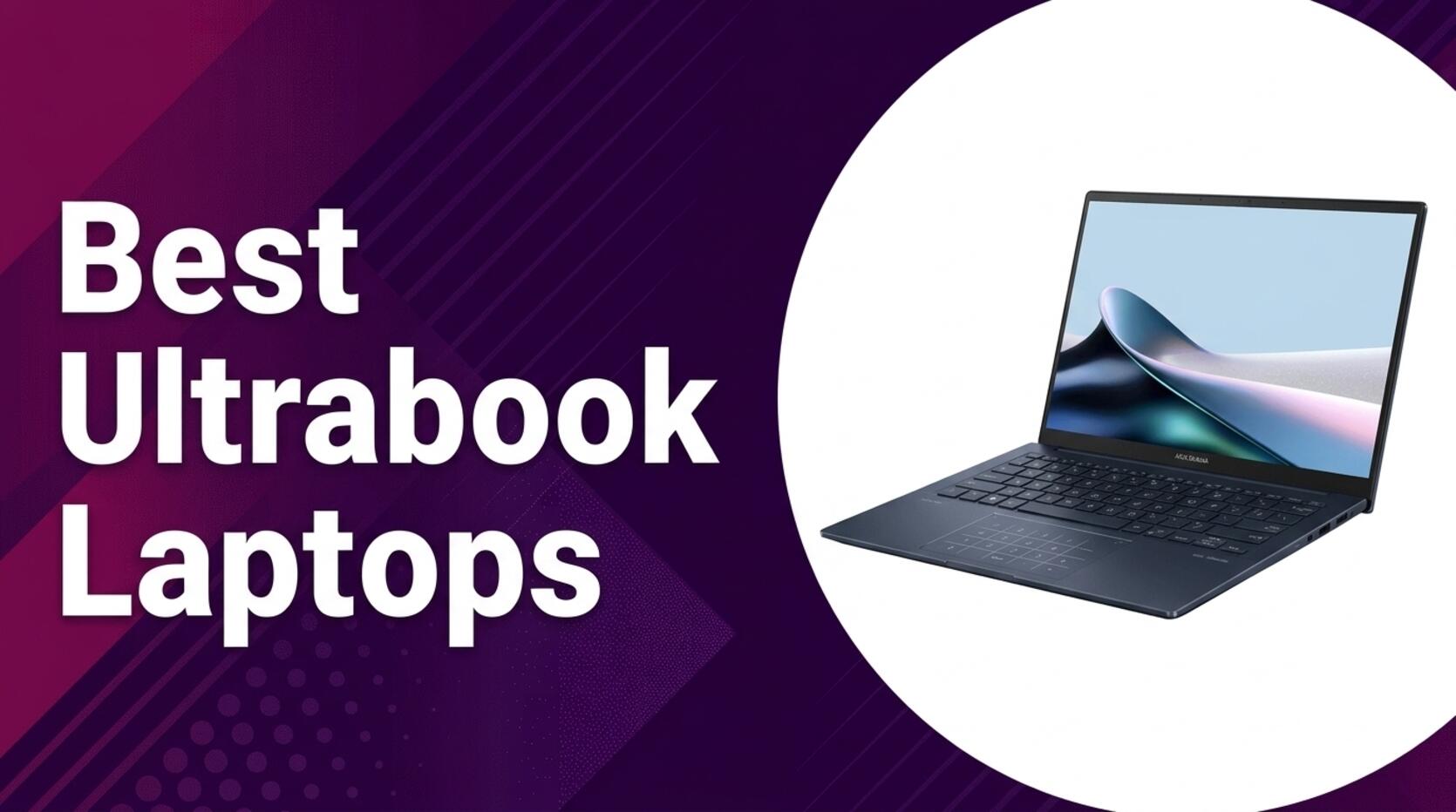 Best Ultrabook Laptops Sleek and Powerful
