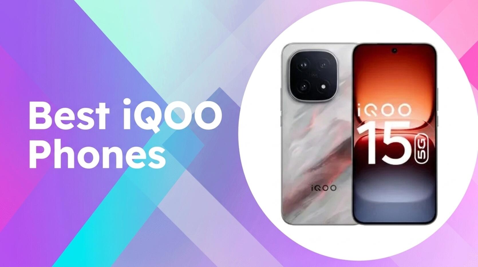 Best iQOO Phones Powerful Performance Unleashed