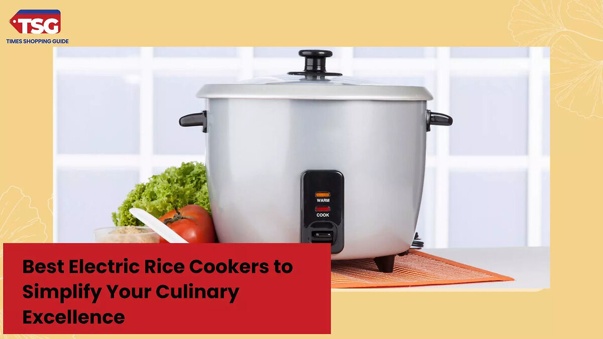 Best Electric Rice Cookers to Simplify Your Culinary Excellence