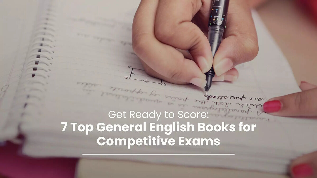 7 Best General English Books for Competitive Exams