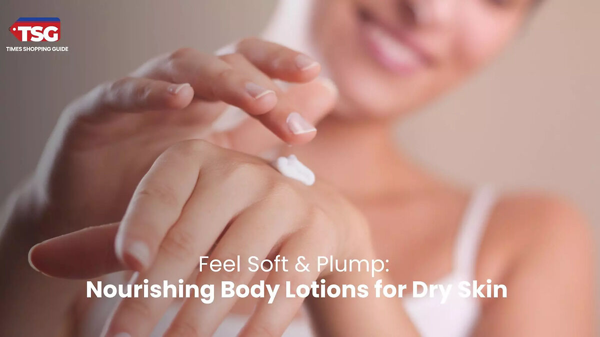 Best Nourishing Body Lotion for Dry Skin