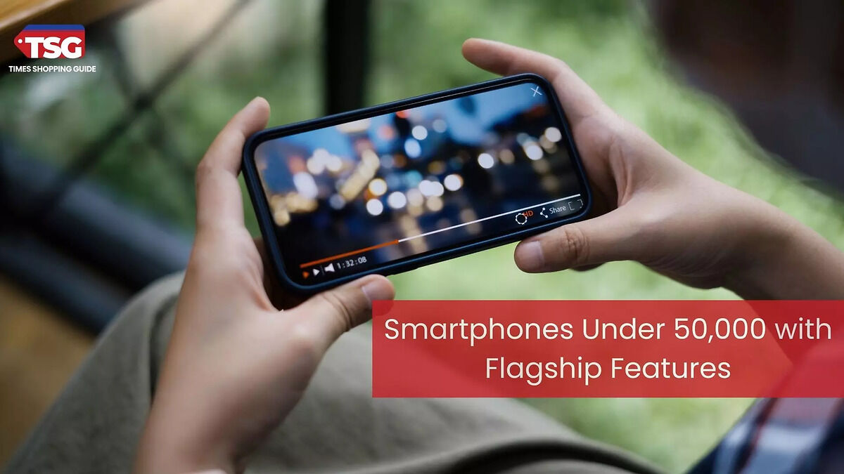 Best smartphones under Rs 50,000