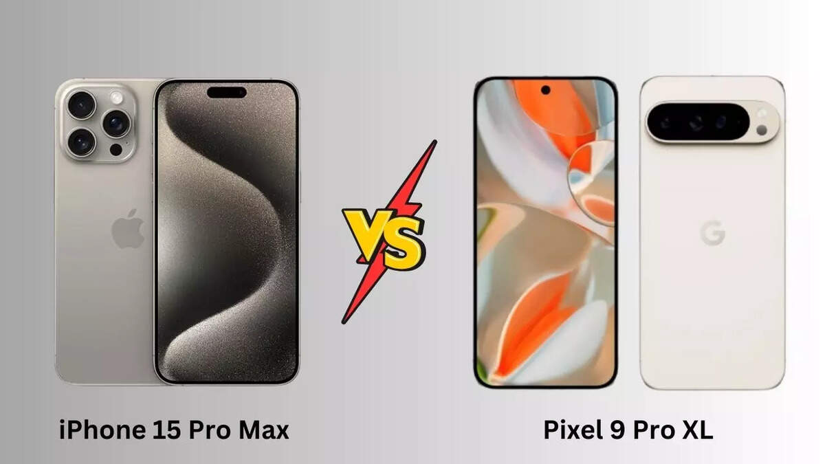 Pixel 9 Pro XL vs iPhone 15 Pro Max: Know the Difference and Compare Design, Specifications, Price and More