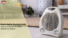 Room Heater Buying Guide Tips to Choose the Best Heater for Room