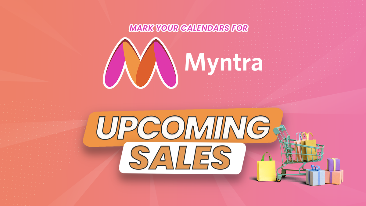Myntra Upcoming Sales 2024: Explore Dates, Offers, and Discounts to Grab the Best Deals of the Year!