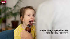 6 Best  Cough Syrup for Kids for a Speedy Recovery