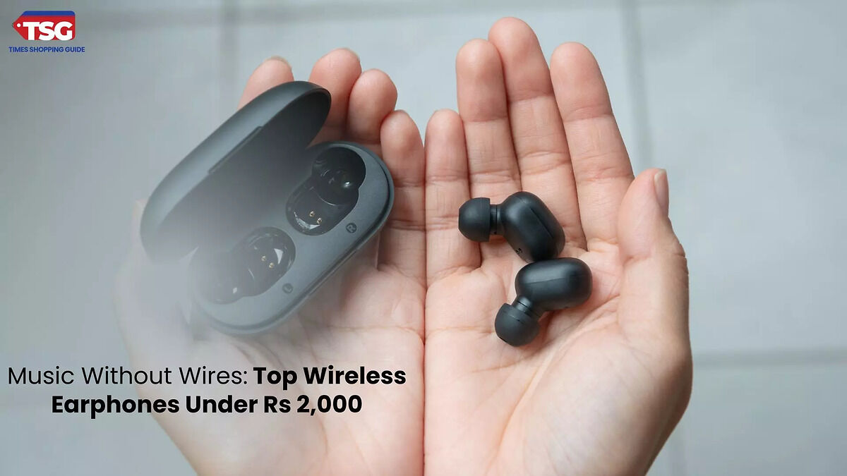 Best Wireless Earphones Under Rs 2,000