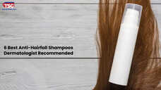 6 Best Anti-Hairfall Shampoos Dermatologist Recommended