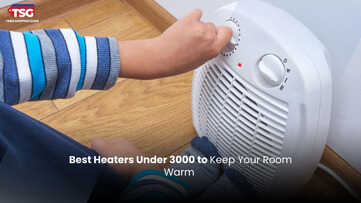 Best Heaters Under 3000 to Keep Your Room Warm