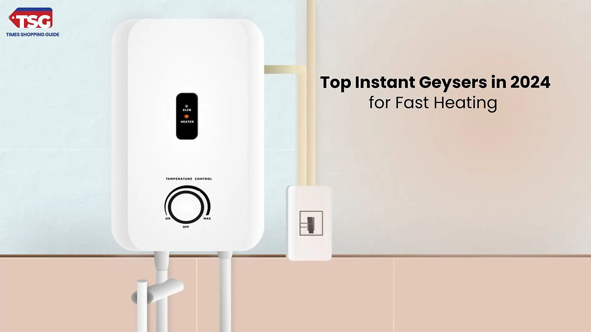Top instant geysers in 2024