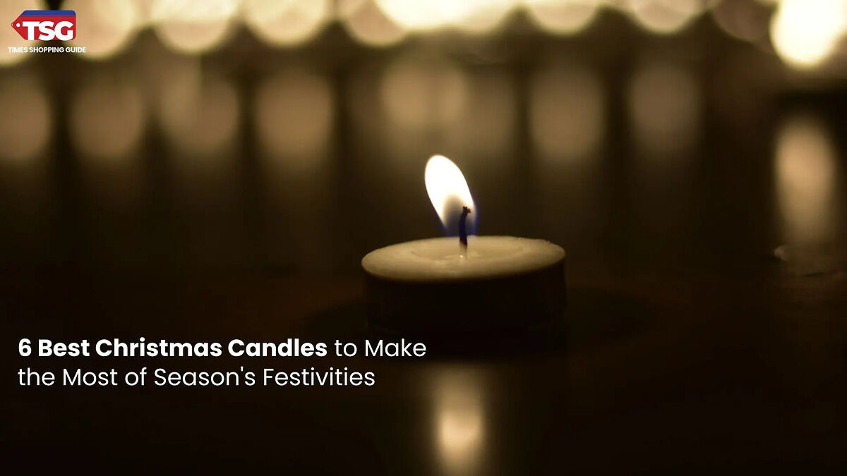 6 Best Christmas Candles to Make the Most of Season's Festivities