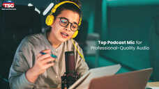 Best Mics for Every Podcaster for Studio-Quality Sound at Home