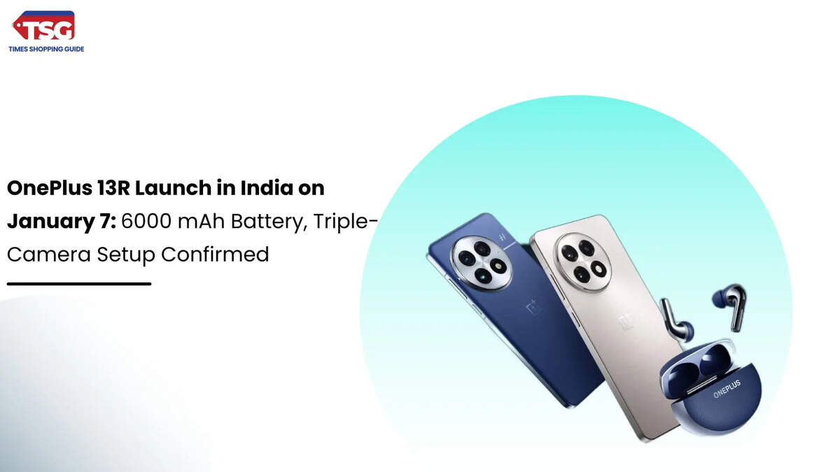 OnePlus 13R Launch in India on January 7: 6000 mAh Battery, Triple-Camera Setup Confirmed