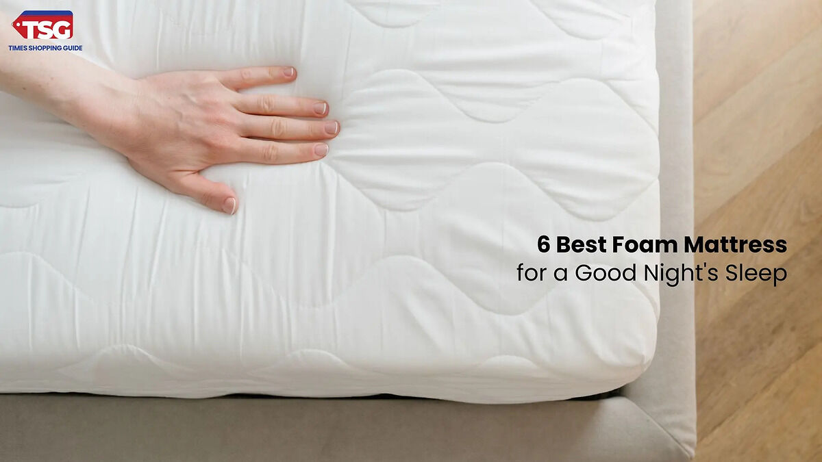 6 Best Foam Mattress for a Good Night's Sleep