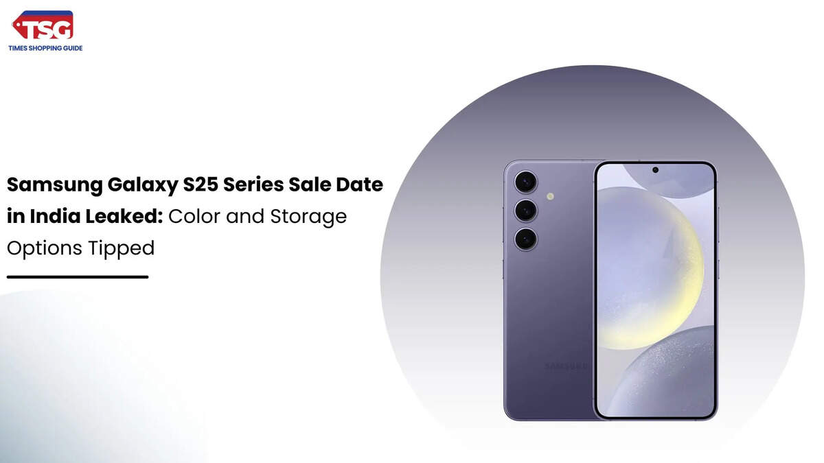 Samsung Galaxy S25 Series Sale Date in India Leaked: Color and Storage Options Tipped