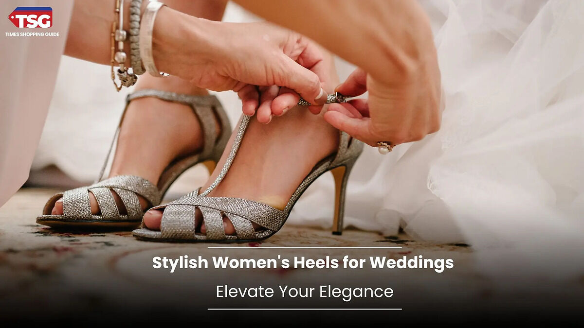 Stylish Women's Heels for Weddings: Elevate Your Elegance