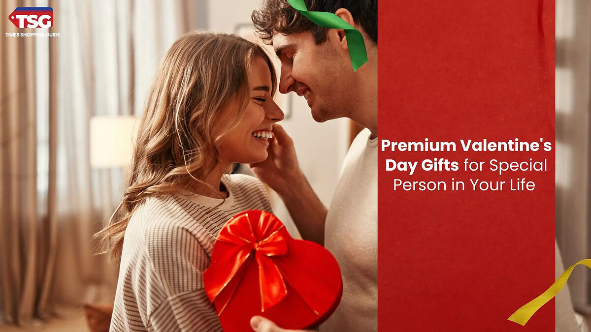 Premium Valentine's Day Gifts for Special Person in Your Life