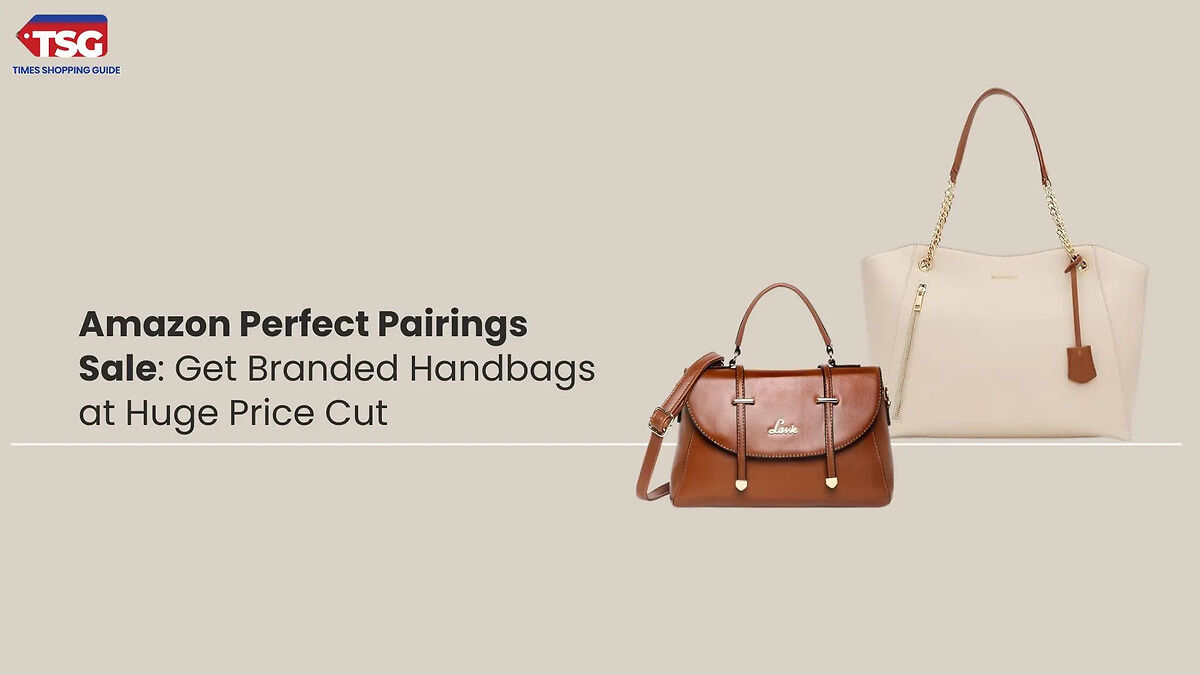 Amazon Perfect Pairings Sale: Get Branded Handbags at Huge Price Cut