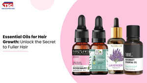 Essential Hair Oils for GrowthSecret to Stronger Healthier Hair