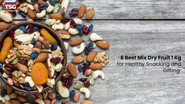 6 Best Mix Dry Fruit 1 Kg for Healthy Snacking and Gifting