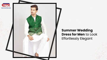 Summer Wedding Dress for Men to Look Effortlessly Elegant