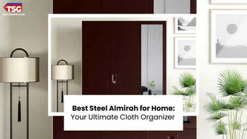 Best Steel Almirah for Home Your Ultimate Cloth Organizer