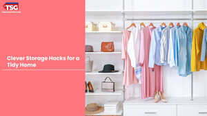 Smart Storage Solutions Organize Your Home with Style and Efficiency