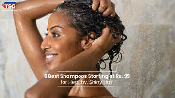 6 Best Shampoos Starting at Rs 99 for Healthy Shiny Hair